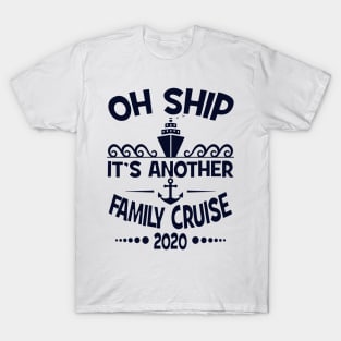 Cruise Family Vacation 2020 Funny Matching Cruising Design T-Shirt